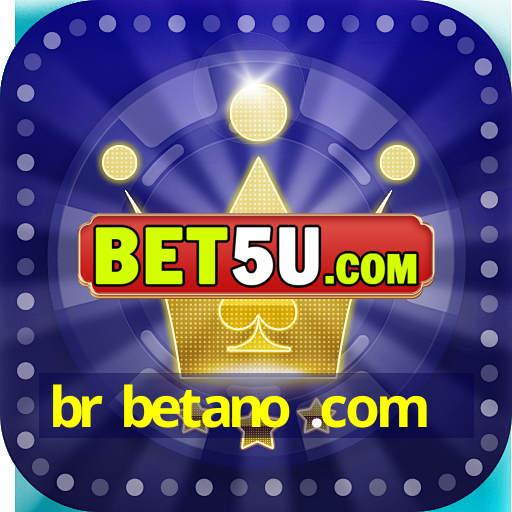 br betano .com